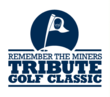 Remember The Miners Tribute Golf Classic Presented by Little General...